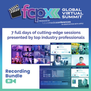 Recording Bundle - FCPX Global Virtual Summit 2020